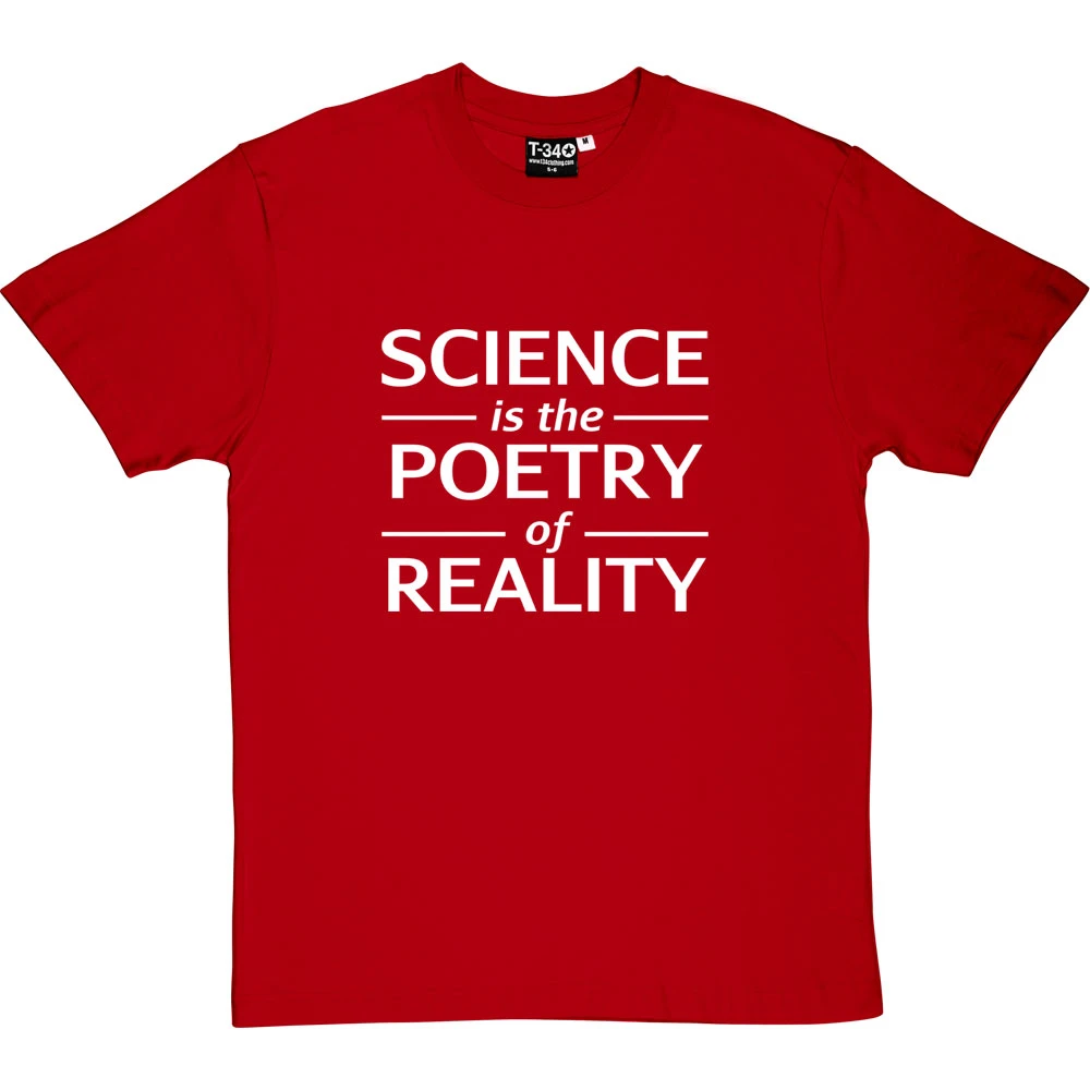 Science Is The Poetry Of Reality T-Shirt 11 Science Is The Poetry Of Reality T-Shirt - Image 11