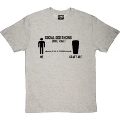 Social Distancing Done Right (Craft Ale) T-Shirt 39 Social Distancing Done Right (Craft Ale) T-Shirt -Tshirt Store sd dr ale tshirt 1 lightoxfordtshirt