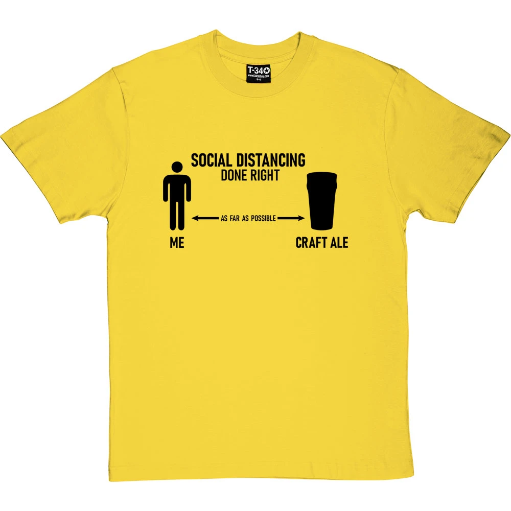 Social Distancing Done Right (Craft Ale) T-Shirt 15 Social Distancing Done Right (Craft Ale) T-Shirt - Image 15