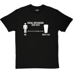Social Distancing Done Right (Craft Ale) T-Shirt 24 Social Distancing Done Right (Craft Ale) T-Shirt -Tshirt Store sd dr ale tshirt 2 blacktshirt