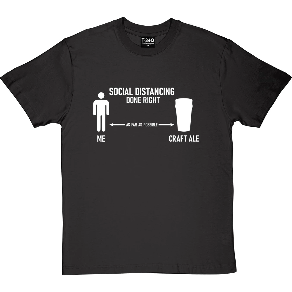 Social Distancing Done Right (Craft Ale) T-Shirt 3 Social Distancing Done Right (Craft Ale) T-Shirt - Image 3