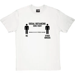 Social Distancing Done Right (Other Humans) T-Shirt -Tshirt Store sd dr humans tshirt 1 whitetshirt