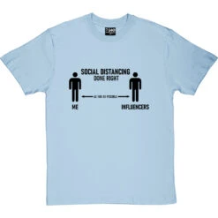 Social Distancing Done Right (Influencers) T-Shirt 39 Social Distancing Done Right (Influencers) T-Shirt -Tshirt Store sd dr influencers tshirt 1 skybluetshirt