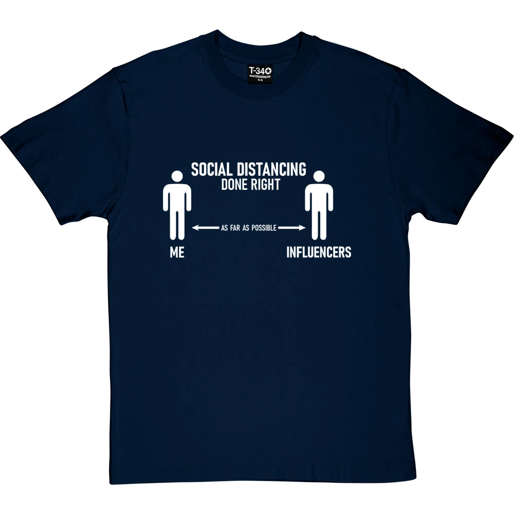 Social Distancing Done Right (Influencers) T-Shirt 18 Social Distancing Done Right (Influencers) T-Shirt - Image 18