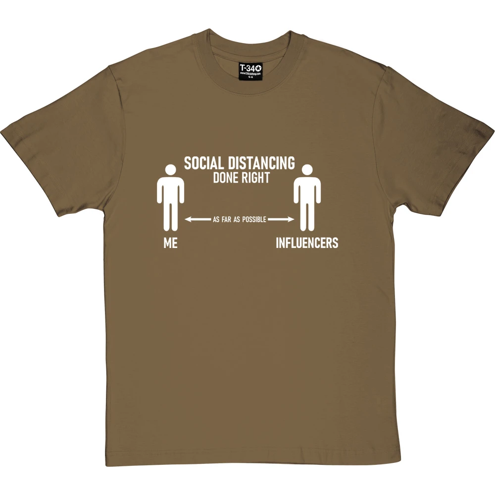Social Distancing Done Right (Influencers) T-Shirt 15 Social Distancing Done Right (Influencers) T-Shirt - Image 15