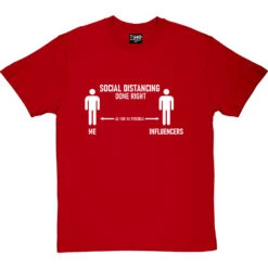 Social Distancing Done Right (Influencers) T-Shirt 30 Social Distancing Done Right (Influencers) T-Shirt -Tshirt Store sd dr influencers tshirt 2 redtshirt