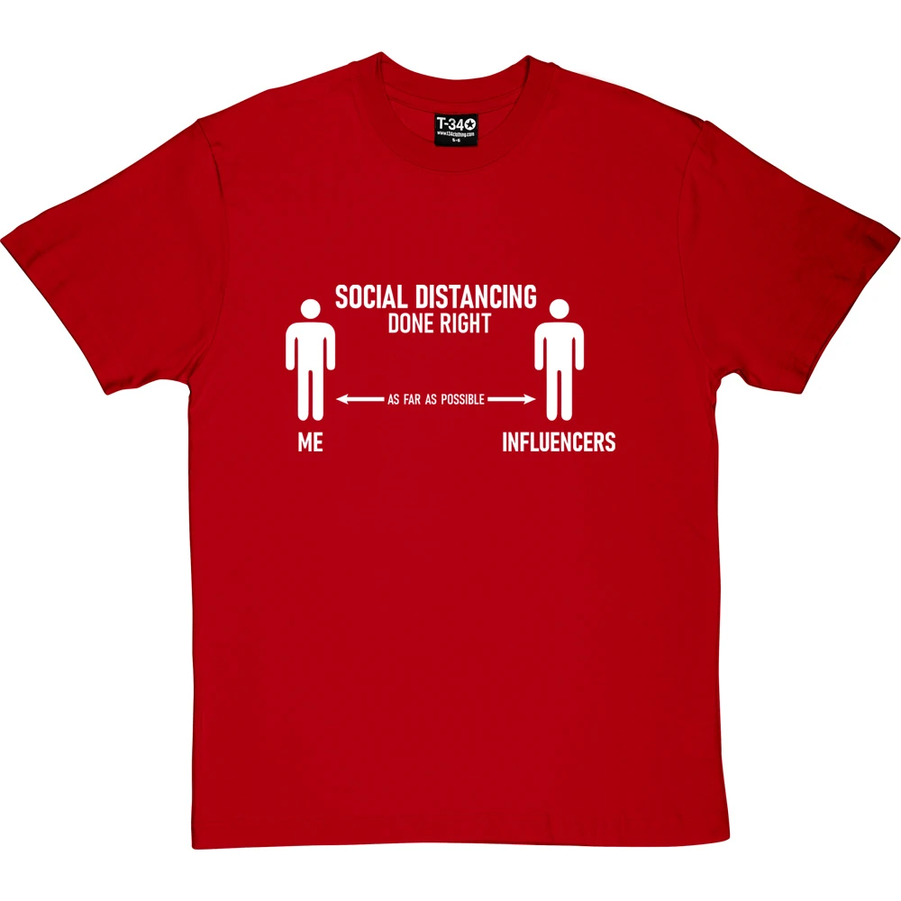 Social Distancing Done Right (Influencers) T-Shirt 11 Social Distancing Done Right (Influencers) T-Shirt - Image 11