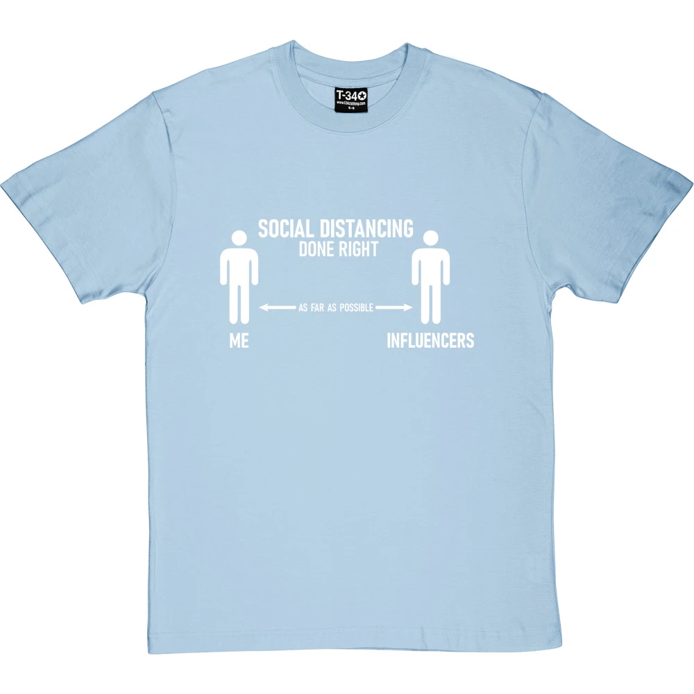 Social Distancing Done Right (Influencers) T-Shirt 2 Social Distancing Done Right (Influencers) T-Shirt - Image 2