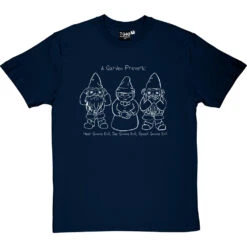 Hear Gnome Evil, See Gnome Evil, Speak Gnome Evil T-Shirt -Tshirt Store see gnome evil tshirt 2 navybluetshirt