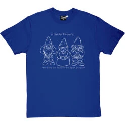 Hear Gnome Evil, See Gnome Evil, Speak Gnome Evil T-Shirt -Tshirt Store see gnome evil tshirt 2 royalbluetshirt