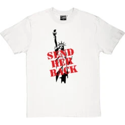 Send Her Back T-Shirt -Tshirt Store send her back tshirt 5 whitetshirt