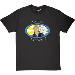 Sharpe "Aye Sir, Yer Bastard" T-Shirt 17 Sharpe "Aye Sir, Yer Bastard" T-Shirt -Tshirt Store sharpe aye sir tshirt charcoaltshirt