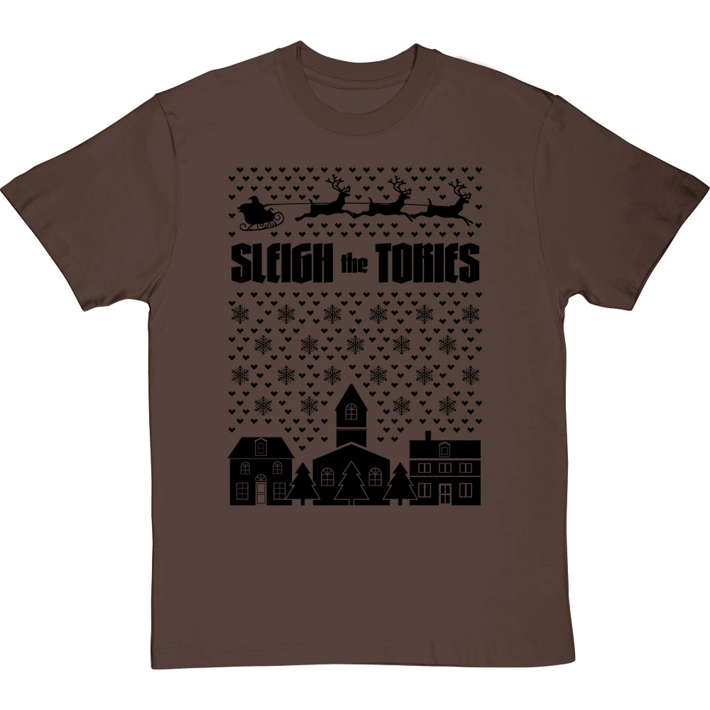 Sleigh The Tories T-Shirt 1 Sleigh The Tories T-Shirt