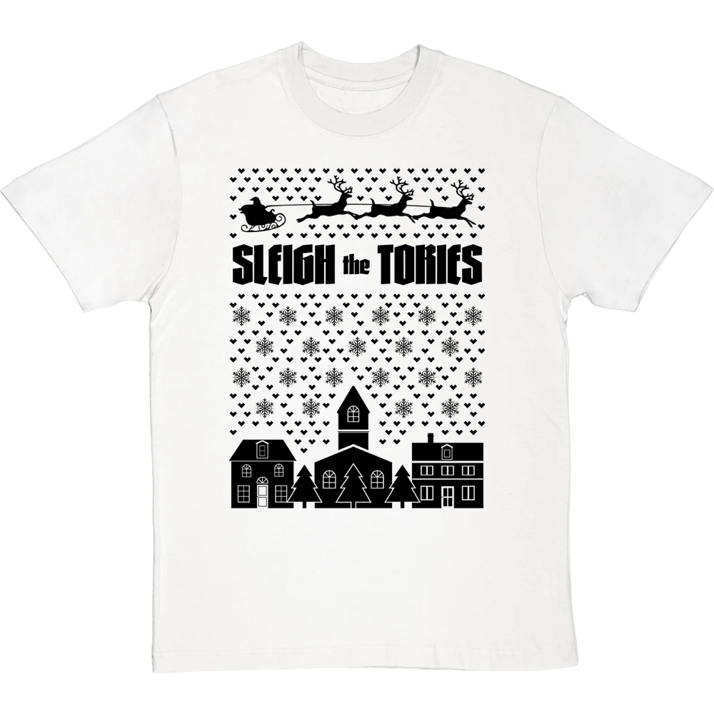 Sleigh The Tories T-Shirt 18 Sleigh The Tories T-Shirt - Image 18