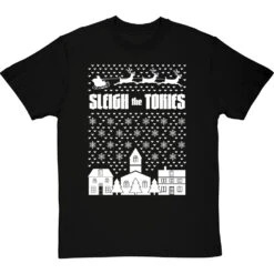 Sleigh The Tories T-Shirt 38 Sleigh The Tories T-Shirt -Tshirt Store sleigh the tories tshirt 2 blacktshirt