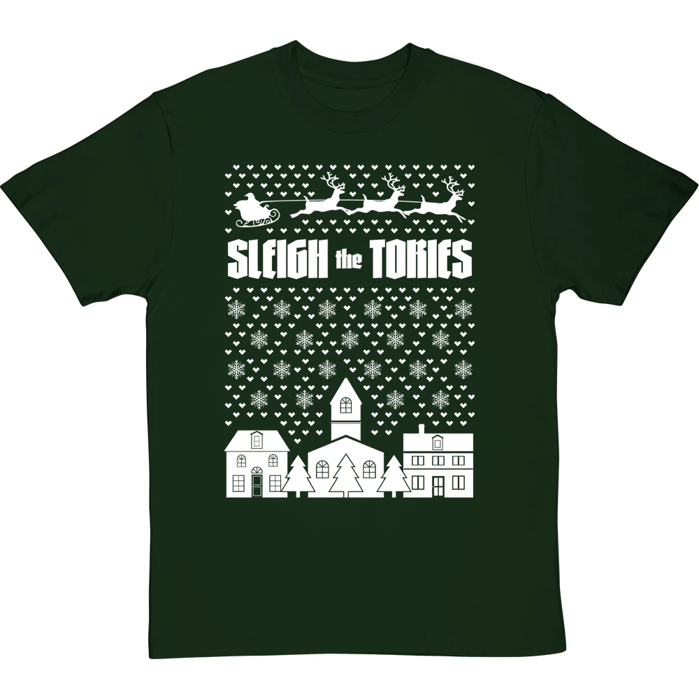 Sleigh The Tories T-Shirt 11 Sleigh The Tories T-Shirt - Image 11