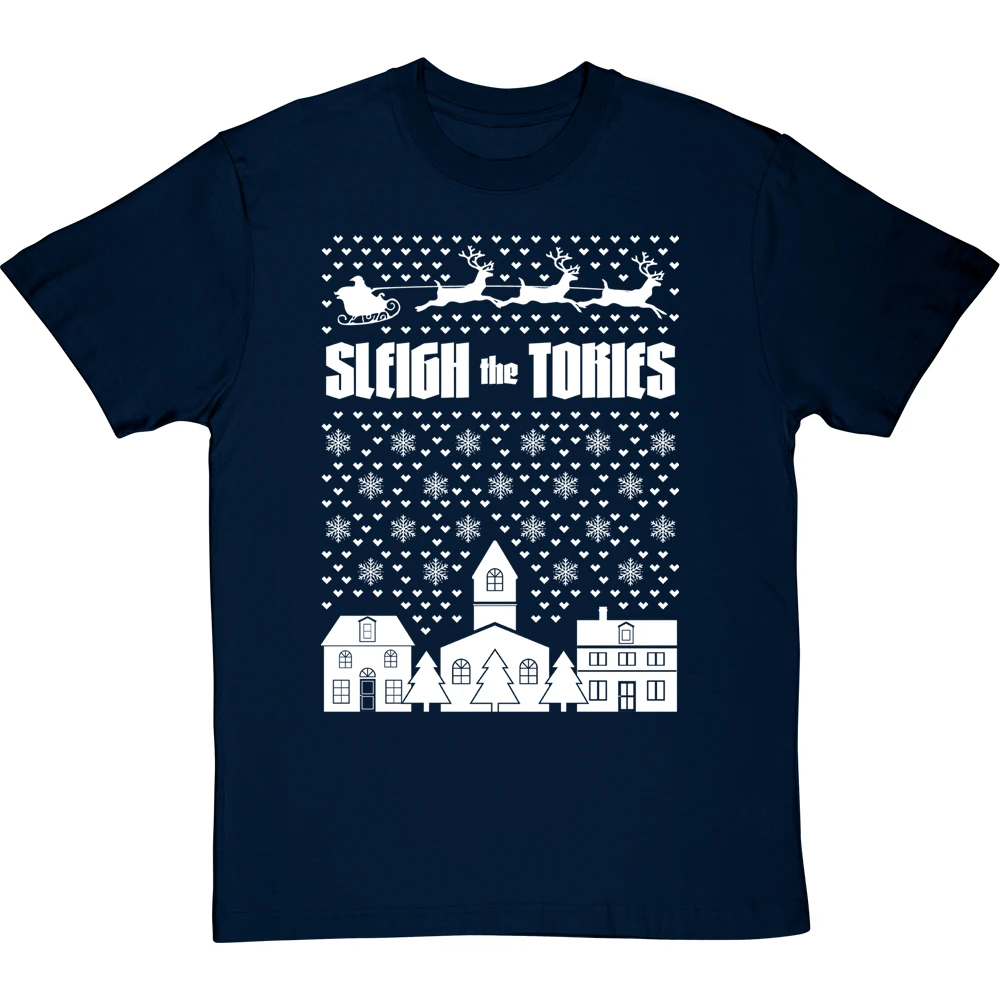 Sleigh The Tories T-Shirt 3 Sleigh The Tories T-Shirt - Image 3