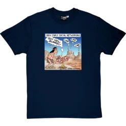 Early Social Networking T-Shirt -Tshirt Store smoke signals tshirt navybluetshirt