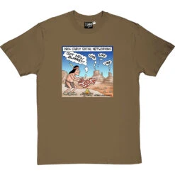 Early Social Networking T-Shirt -Tshirt Store smoke signals tshirt olivetshirt
