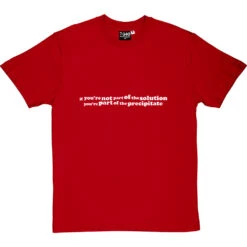 Not Part Of The Solution, Part Of The Precipitate T-Shirt 36 Not Part Of The Solution, Part Of The Precipitate T-Shirt -Tshirt Store solutionprecipitate 2 redtshirt