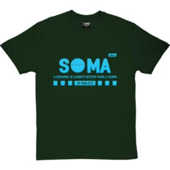 Soma T-Shirt -Tshirt Store soma tshirt bottlegreentshirt
