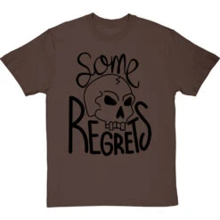 Some Regrets T-Shirt -Tshirt Store some regrets tshirt 1 hazelnuttshirt