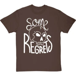 Some Regrets T-Shirt -Tshirt Store some regrets tshirt 2 hazelnuttshirt