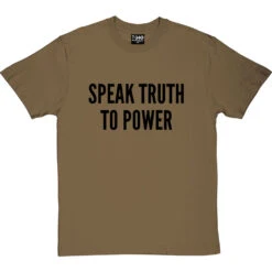 Speak Truth To Power T-Shirt -Tshirt Store speak truth to power tshirt 1 olivetshirt