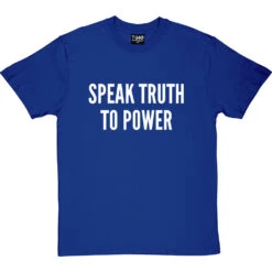 Speak Truth To Power T-Shirt -Tshirt Store speak truth to power tshirt 2 royalbluetshirt