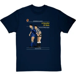 Sporting Classics: A Handful Of Nuts By Paul Gascoigne And Vinnie Jones T-Shirt 17 Sporting Classics: A Handful Of Nuts By Paul Gascoigne And Vinnie Jones T-Shirt -Tshirt Store sporting classics a handful of nuts tshirt navybluetshirt