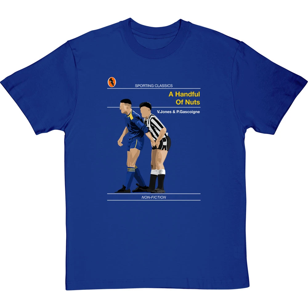 Sporting Classics: A Handful Of Nuts By Paul Gascoigne And Vinnie Jones T-Shirt 3 Sporting Classics: A Handful Of Nuts By Paul Gascoigne And Vinnie Jones T-Shirt - Image 3