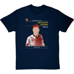Sporting Classics: Bleeding Red And White By Terry Butcher T-Shirt 15 Sporting Classics: Bleeding Red And White By Terry Butcher T-Shirt -Tshirt Store sporting classics bleeding red and white tshirt navybluetshirt