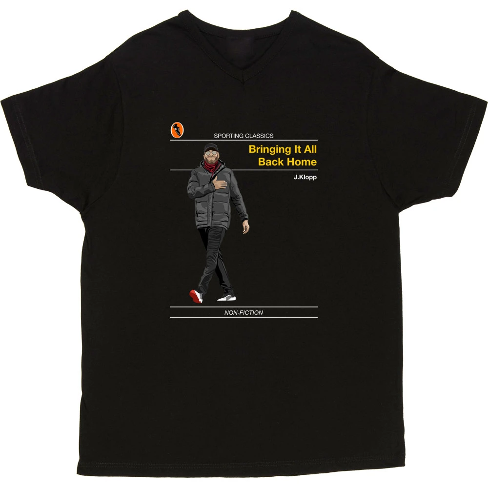 Sporting Classics: Bringing It All Back Home By Jürgen Klopp T-Shirt 6 Sporting Classics: Bringing It All Back Home By Jürgen Klopp T-Shirt - Image 6