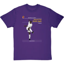 Sporting Classics: Goal Of The Month, Again By Tony Yeboah T-Shirt