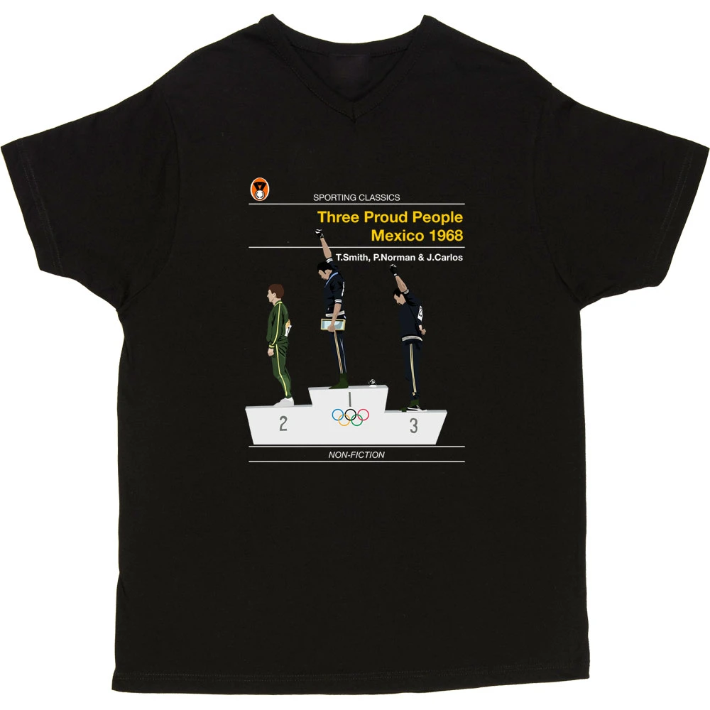 Sporting Classics: Three Proud People, Mexico 1968 By Tommie Smith And John Carlos T-Shirt 11 Sporting Classics: Three Proud People, Mexico 1968 By Tommie Smith And John Carlos T-Shirt - Image 11