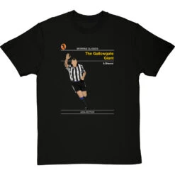 Sporting Classics: The Gallowgate Giant By Alan Shearer T-Shirt -Tshirt Store sporting classics the gallowgate giant tshirt blacktshirt