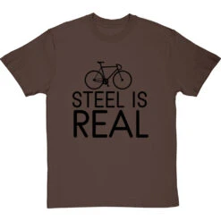 Steel Is Real T-Shirt -Tshirt Store steel is real tshirt 1 hazelnuttshirt