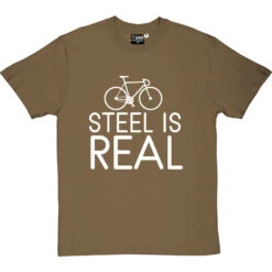 Steel Is Real T-Shirt -Tshirt Store steel is real tshirt 2 olivetshirt