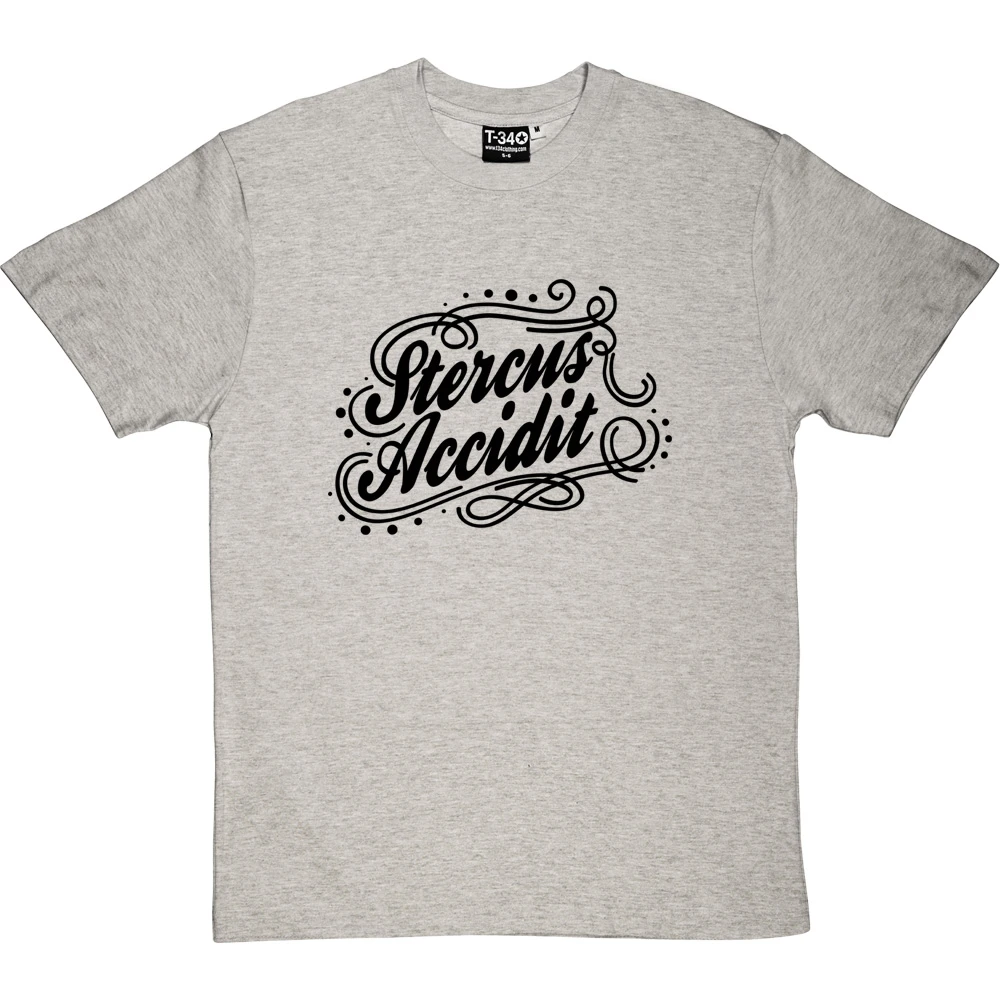Stercus Accidit T-Shirt 6 Stercus Accidit T-Shirt - Image 6