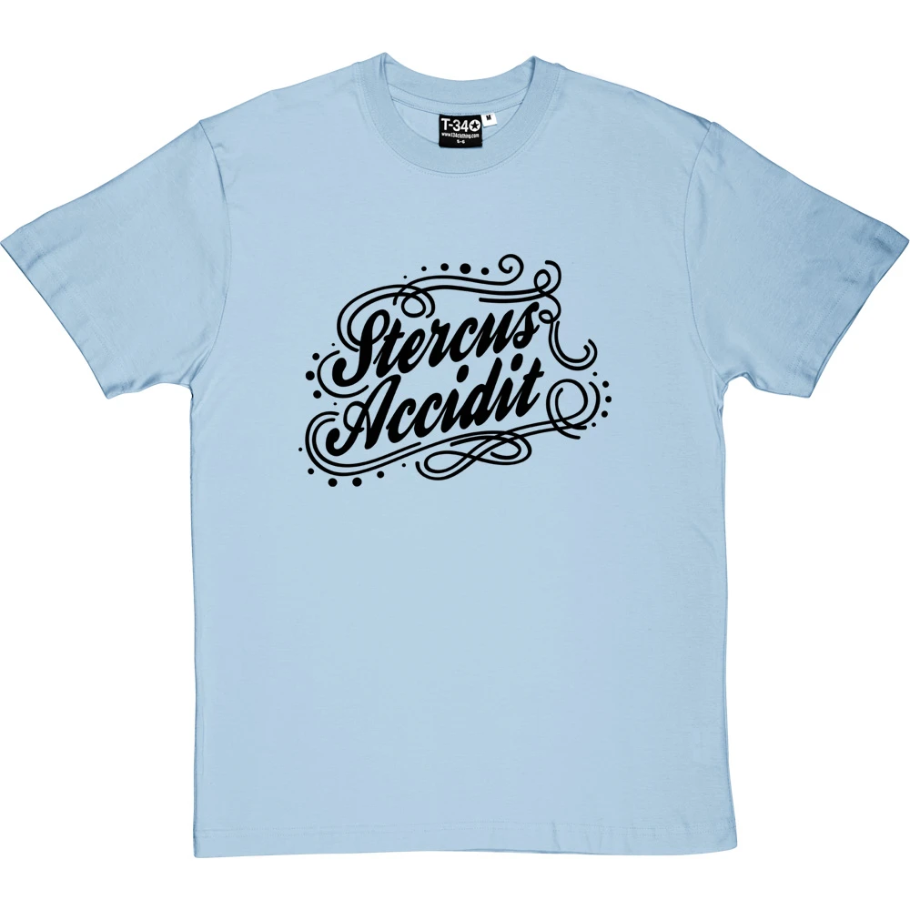 Stercus Accidit T-Shirt 20 Stercus Accidit T-Shirt - Image 20