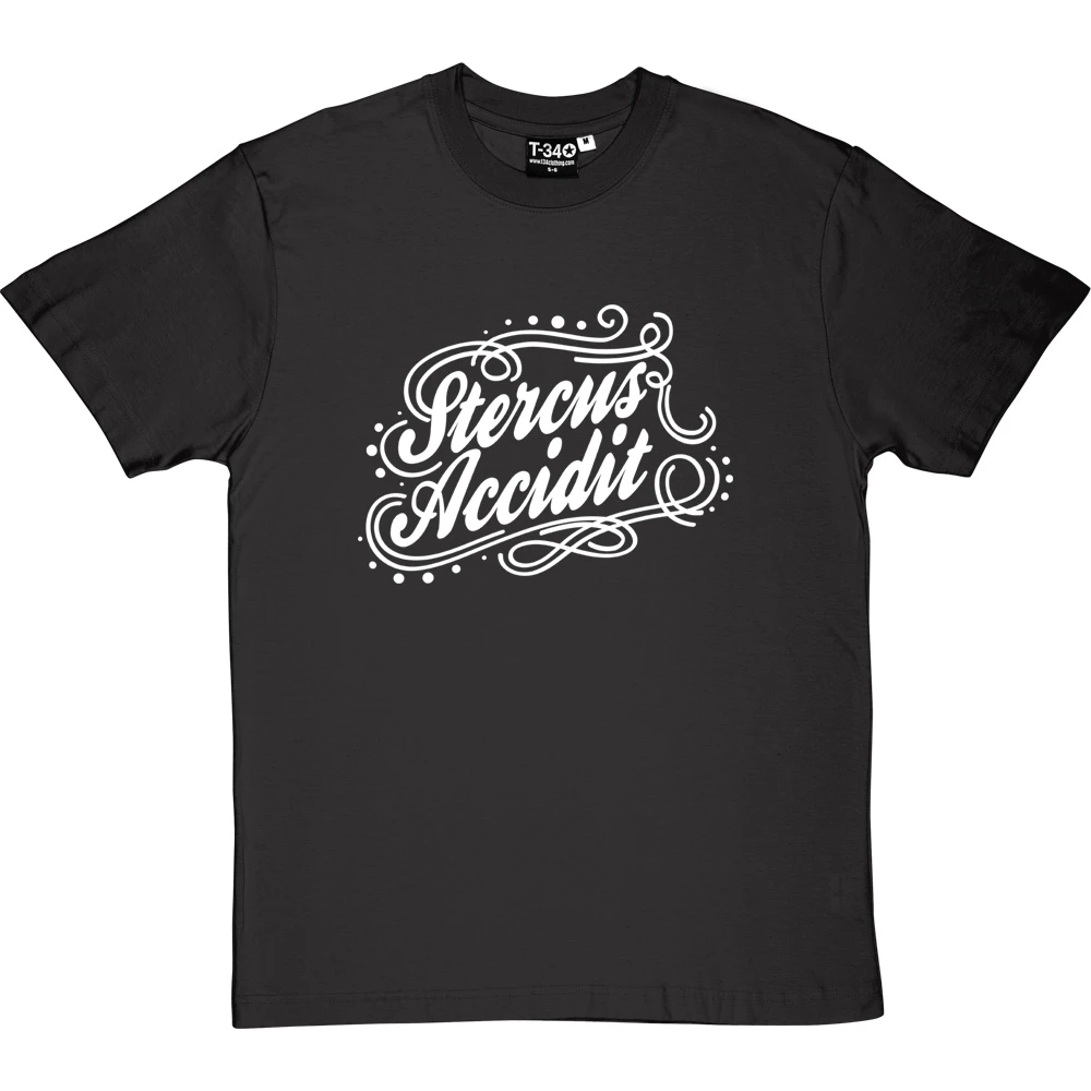 Stercus Accidit T-Shirt 13 Stercus Accidit T-Shirt - Image 13