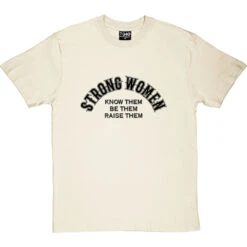 Strong Women T-Shirt 35 Strong Women T-Shirt -Tshirt Store strong women tshirt 1 naturaltshirt