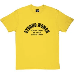 Strong Women T-Shirt 24 Strong Women T-Shirt -Tshirt Store strong women tshirt 1 yellowtshirt