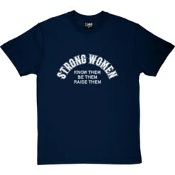 Strong Women T-Shirt 37 Strong Women T-Shirt -Tshirt Store strong women tshirt 2 navybluetshirt