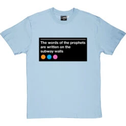 The Words Of The Prophets Are Written On The Subway Walls T-Shirt -Tshirt Store subway walls tshirt skybluetshirt