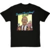 Jim Bowen: "Super! Smashing! Great!" T-Shirt