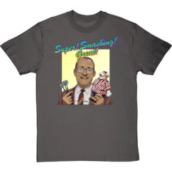 Jim Bowen: "Super! Smashing! Great!" T-Shirt -Tshirt Store super smashing great tshirt charcoaltshirt