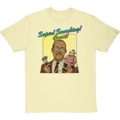 Jim Bowen: "Super! Smashing! Great!" T-Shirt -Tshirt Store super smashing great tshirt naturaltshirt