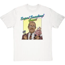 Jim Bowen: "Super! Smashing! Great!" T-Shirt -Tshirt Store super smashing great tshirt whitetshirt