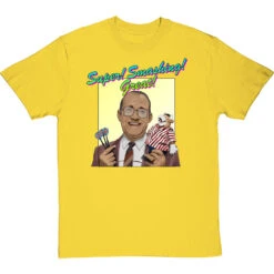 Jim Bowen: "Super! Smashing! Great!" T-Shirt -Tshirt Store super smashing great tshirt yellowtshirt